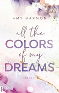 Cover: All the Colors of my Dreams - LYX