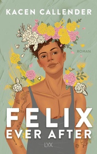 Enlarge image Cover: Felix Ever After - LYX