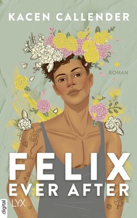 Abbildung von: Felix Ever After - LYX