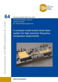 Abbildung von: A compact mode-locked diode laser system for high precision frequency comparison experiments - Cuvillier Verlag