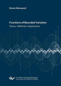Abbildung von: Functions of Bounded Variation - Cuvillier Verlag