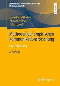 Abbildung von: Methoden der empirischen Kommunikationsforschung - Springer VS