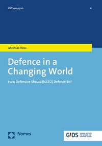 Enlarge image Cover: Defence in a Changing World - Nomos