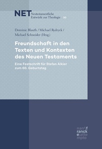 Abbildung von: Freundschaft in den Texten und Kontexten des Neuen Testaments - Narr Francke Attempto