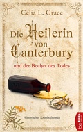 Cover: Die Heilerin von Canterbury und der Becher des Todes - beTHRILLED