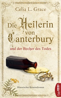 Abbildung von: Die Heilerin von Canterbury und der Becher des Todes - beTHRILLED