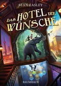 Cover: Das Hotel der W&uuml;nsche - Baumhaus