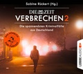 Cover: ZEIT Verbrechen 2 - L&uuml;bbe Audio