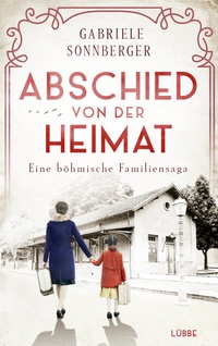 Abbildung von: Abschied von der Heimat - Lübbe