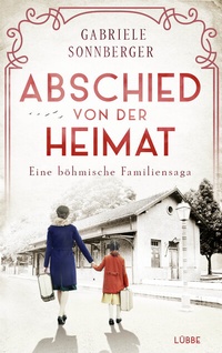 Abbildung von: Abschied von der Heimat - Lübbe