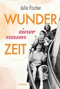 Cover: Wunder einer neuen Zeit - L&uuml;bbe