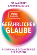 Cover: Gef&auml;hrlicher Glaube - Quadriga