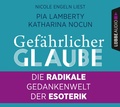 Cover: Gef&auml;hrlicher Glaube - L&uuml;bbe Audio