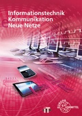 Cover: Informationstechnik, Kommunikation, Neue Netze - Europa-Lehrmittel