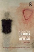 Cover: Collective Trauma, Collective Healing - Routledge