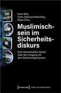 Cover: Muslimischsein im Sicherheitsdiskurs - transcript
