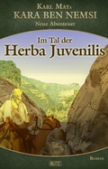 Cover: Kara Ben Nemsi - Neue Abenteuer 19: Im Tal der Herba Juvenilis - Blitz Verlag