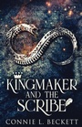 Cover: Kingmaker And The Scribe - Next Chapter