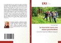 Cover: Le tourisme sous une vision postfordiste - Editions Universitaires Europeennes