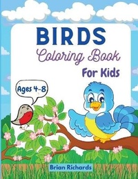 Enlarge image Cover: Birds Coloring Book For Kids - Brian Richards