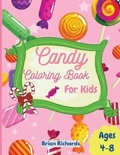 Cover: Candy Coloring Book For Kids - Brian Richards