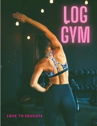 Abbildung von: Workout Log Gym - Love to Educate