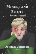 Cover: Miners and Pilots - Ukiyoto Singapore Pte Ltd