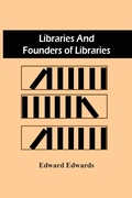 Cover: Libraries And Founders Of Libraries - ALPHA EDITION