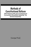 Cover: Methods Of Constitutional Reform - ALPHA EDITION