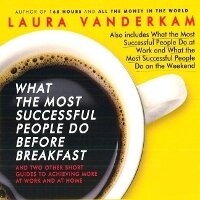 Abbildung von: What the Most Successful People Do Before Breakfast - Gildan Media Corporation