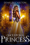 Cover: Once Upon a Princess (Romance a Medieval Fairytale series) - Romance a Medieval Fairytale series