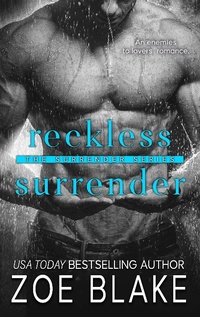 Enlarge image Cover: Reckless Surrender (The Surrender Series, #3) - Poison Ink Publications