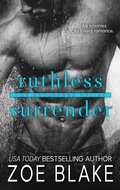 Cover: Ruthless Surrender (The Surrender Series, #1) - Poison Ink Publications
