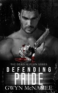 Cover: Defending Pride (The Deadliest Sin Series, #11) - The Deadliest Sin Series