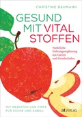 Cover: Gesund mit Vitalstoffen - AT Verlag