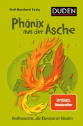 Cover: Ph&ouml;nix aus der Asche - Duden