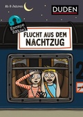 Cover: Escape-R&auml;tsel - Flucht aus dem Nachtzug - Duden