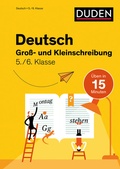 Cover: Deutsch in 15 Min - Gro&szlig;- und Kleinschreibung 5./6. Klasse - Duden
