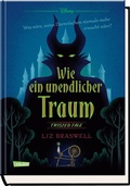 Cover: Disney. Twisted Tales: Wie ein unendlicher Traum (Dornr&ouml;schen) - Carlsen