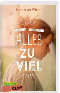 Enlarge image Cover: Carlsen Clips: Alles zu viel - Carlsen