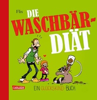 Abbildung von: Glückskind 3: Die Waschbär-Diät - Carlsen Comics