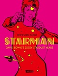 Cover: Starman - David Bowie's Ziggy Stardust Years - Carlsen Comics