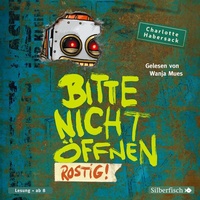 Enlarge image Cover: Bitte nicht öffnen 6: Rostig! - Silberfisch