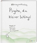 Cover: kriegundfreitag: Psyche, du kleiner Schlingel - Lappan