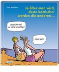 Cover: Je &auml;lter man wird, desto komischer werden die anderen - Lappan