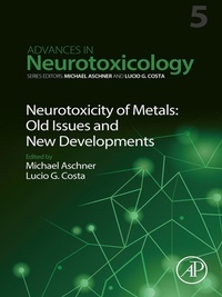 Abbildung von: Neurotoxicity of Metals: Old Issues and New Developments - Academic Press