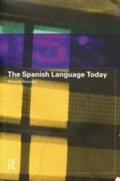 Cover: The Spanish Language Today - Routledge