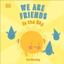 Cover: We Are Friends: In The Sky - DK Children