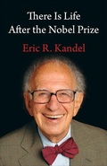 Cover: There Is Life After the Nobel Prize - Columbia University Press