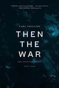 Cover: Then the War - Farrar, Straus and Giroux